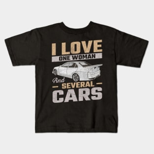 i love one woman and several cars Kids T-Shirt